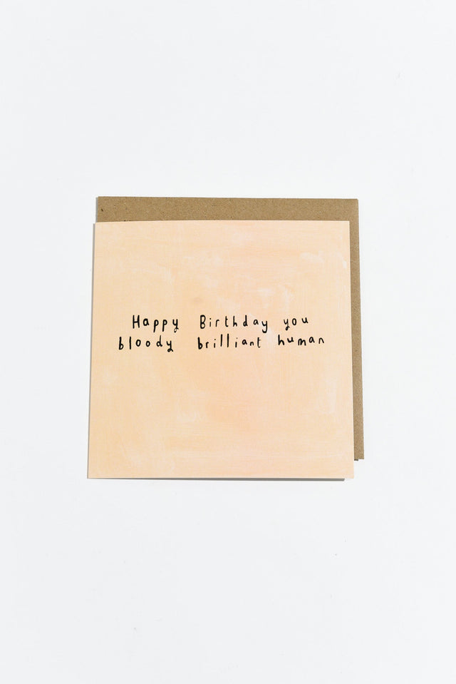Happy Birthday Brilliant Human Card
